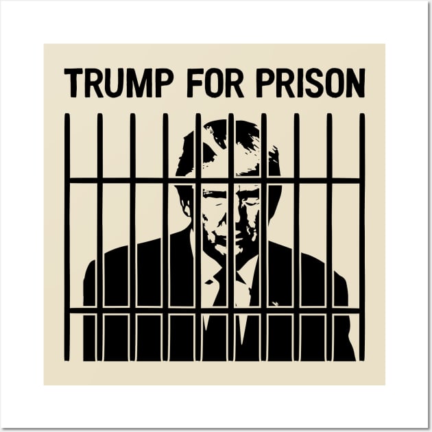 Trump for Prison Wall Art by Zen Cosmos Official